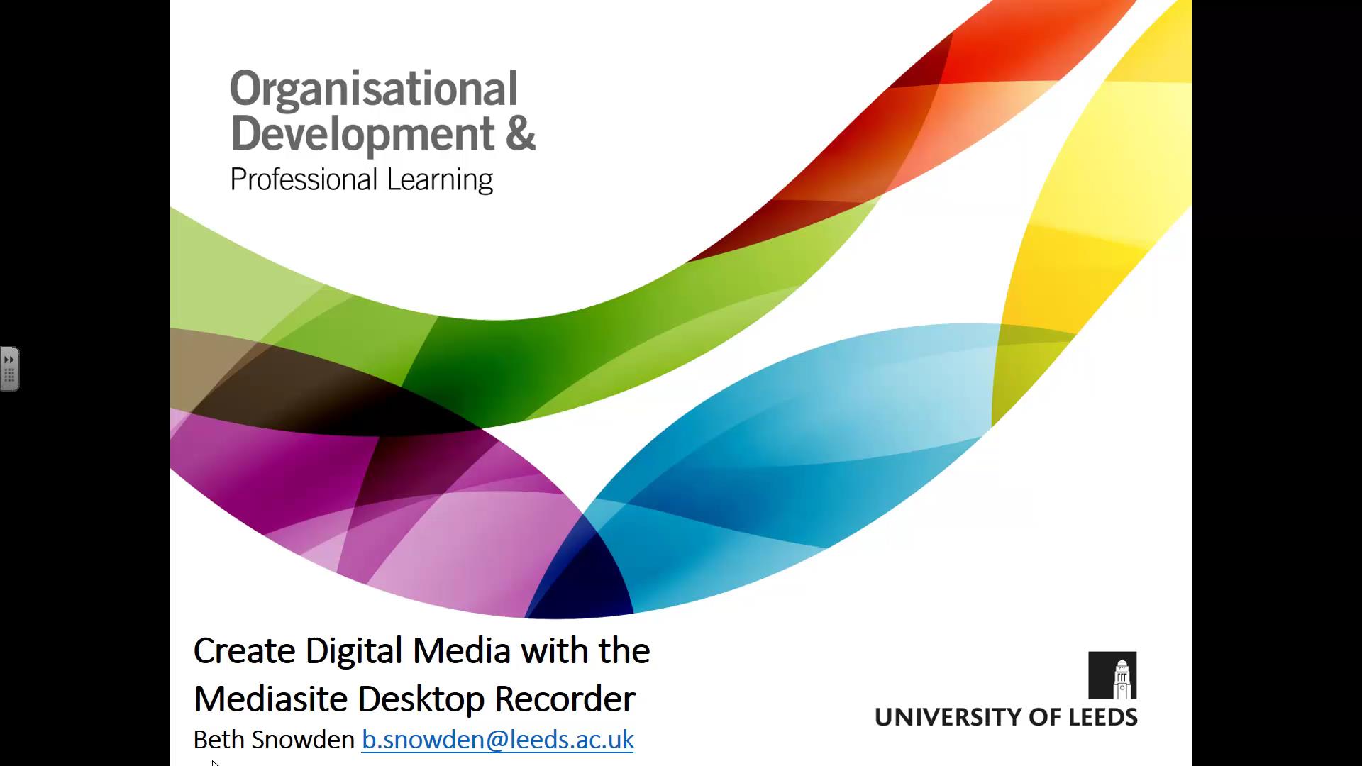 Create Digital Media with the Mediasite Desktop Recorder