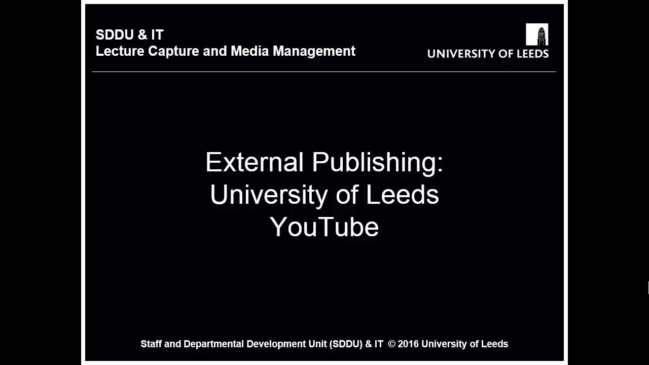 External Publishing University of Leeds YouTube Channel